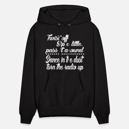 Twist Off Sip Little Dance In Dust Radio Up Men's Hoodie