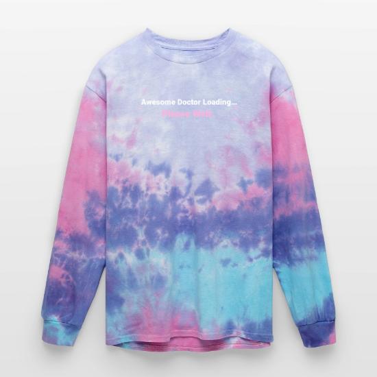 Awesome Doctor Loading Please Wait Tie Dye Long Sleeve T-shirt