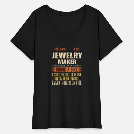 Being a Jewelry Maker is Easy. Women's Plus Size T-Shirt