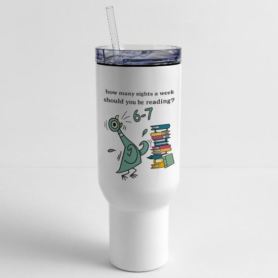 How Many Nights A Week Should You Be Reading 6-7 40 oz Travel Tumbler 3 How Many Nights A Week Should You Be Reading 6-7 40 oz Travel Tumbler