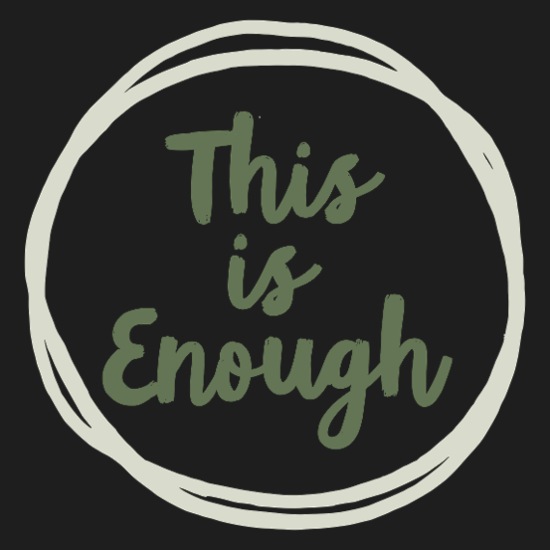 This is Enough Statement for Mindfulness Unisex Joggers