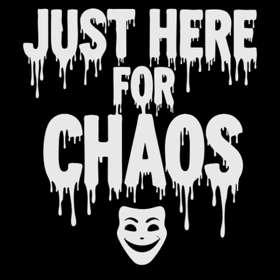 Just Here for Chaos – Provocative Quote Throw Pillow Cover 18” x 18”