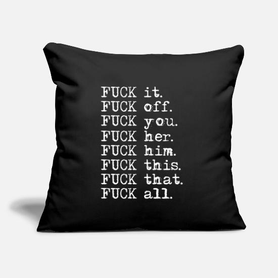 Fuck you fuck all provocative gift funny Throw Pillow Cover 18” x 18”