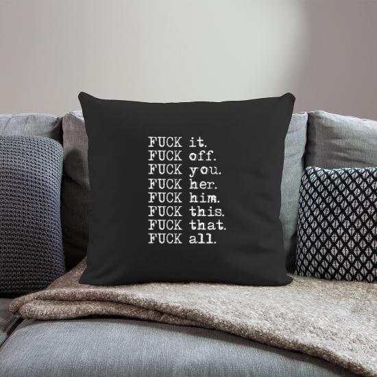 Fuck you fuck all provocative gift funny Throw Pillow Cover 18” x 18”