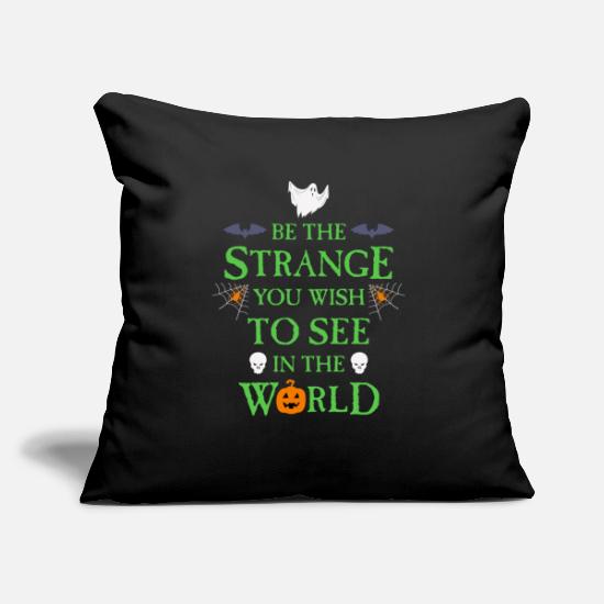 Be The Strange Halloween Flavor Throw Pillow Cover 18” x 18”